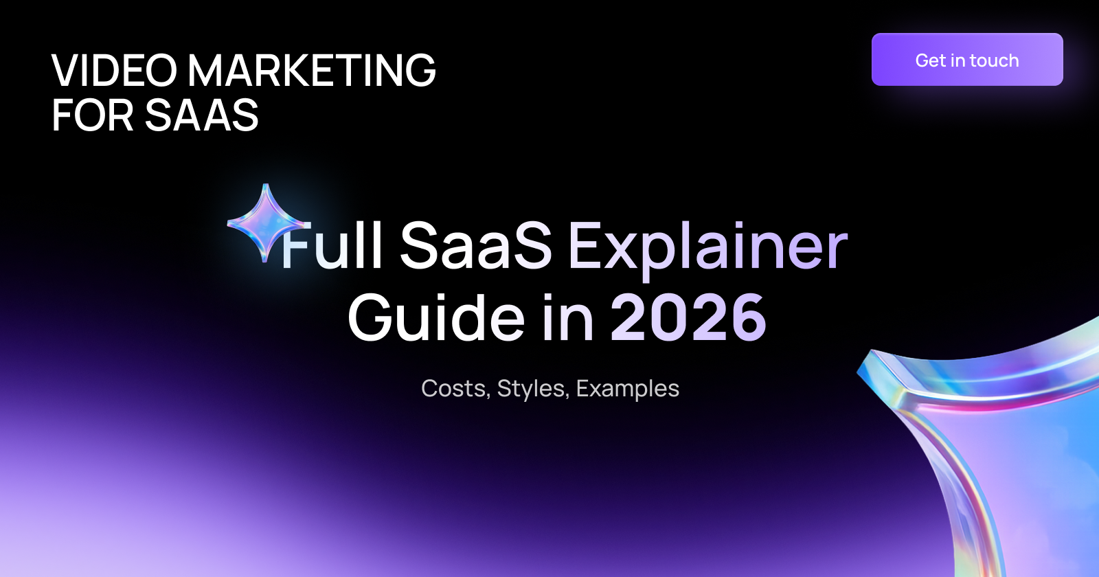SaaS Explainer Video: The Complete Guide for 2026